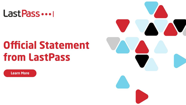 LastPass安全事故追踪：除主密码外用户其他信息如手机号等全部泄露