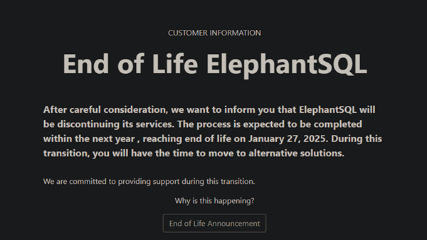 PostgreSQL托管平台ElephantSQL将停止服务 明年1月前必须迁移数据库