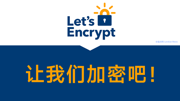 Let's Encrypt计划终止数字证书OCSP服务 全面转向隐私性更好的CRL协议