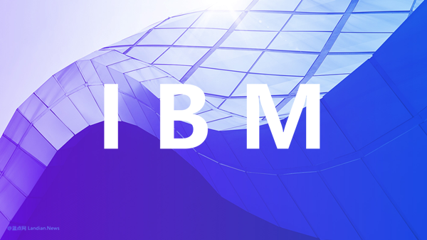 IBM中国开发中心与系统中心裁员超过1000名员工 IBM提供N+3补偿