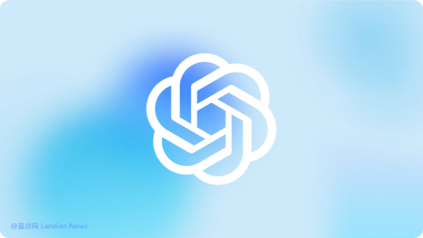 OpenAI决定推迟发布GPT-5 未来几周将先推出GPT-o3和o4-mini模型