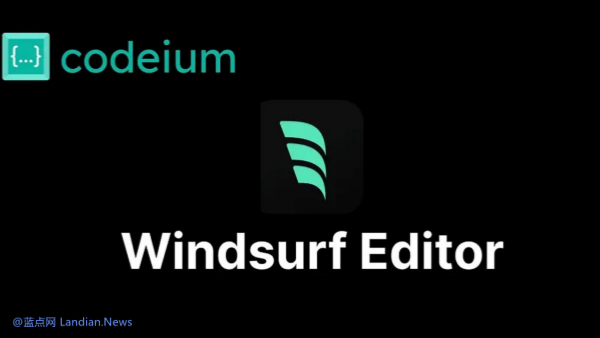 OpenAI正在尝试以30亿美元收购人工智能编程开发助手Windsurf