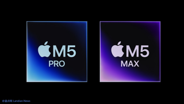 苹果解释M5芯片为什么分成三种核心 因为每种核心的工作场景都不同