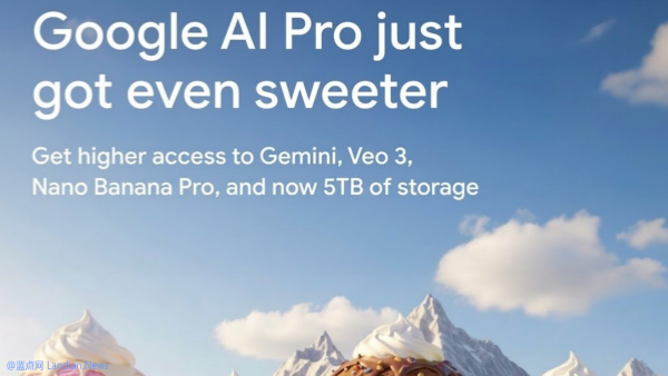 喜报！谷歌宣布AI Pro订阅存储空间从2TB免费增加到5TB