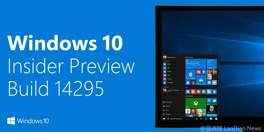 微软向Windows Insider Slow Ring用户推送Windows 10 Build 14295版更新 附镜像下载