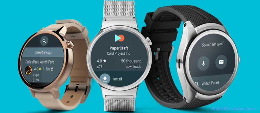 Android Wear 2.0版延期至明年初发布 预览版已增加Google Play商店