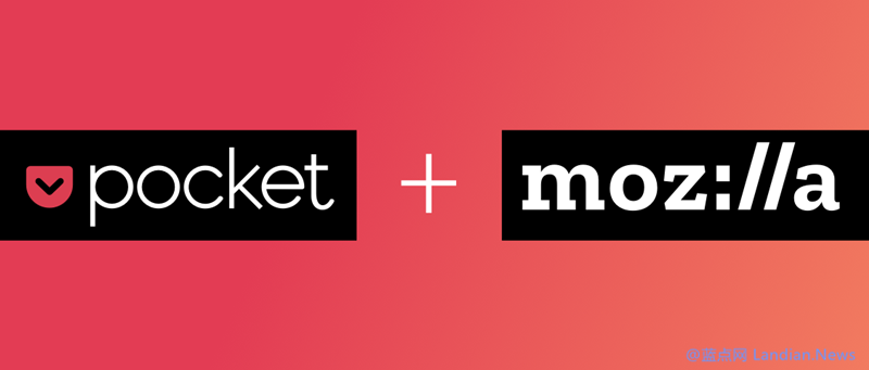 Mozilla宣布已收购著名的稍后阅读应用Pocket