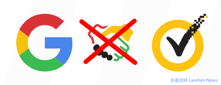 谷歌宣布将减少对赛门铁克旗下TLS证书的信任有效期