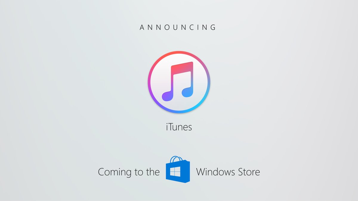 微软宣布UWP版的iTunes即将上架Windows 10商店