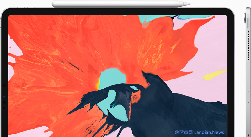 苹果发布没有刘海的全面屏版iPad Pro配备面容识别认证