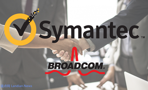 昔日安全巨头赛门铁克如今再次遭到转卖 此前被博通收购这还不到半年