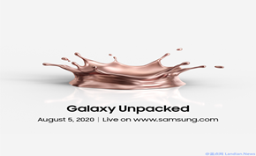 三星官宣Galaxy Note 20系列线上发布会时间为8月5日 同时发布Fold 2