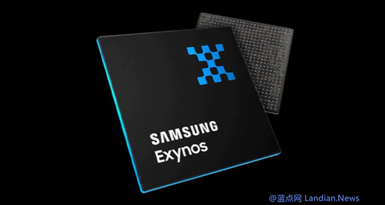 ARM大进军!三星即将推出搭载自家Exynos 990芯片的Windows 10电脑